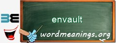 WordMeaning blackboard for envault